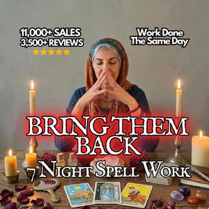 May include: A person wearing a headscarf sits behind a wooden table with candles, tarot cards, and rose petals. Text reads: 11,000+ SALES 3,500+ REVIEWS, Work Done The Same Day, BRING THEM BACK, 7 NIGHT SPELL WORK. Five yellow stars are displayed.