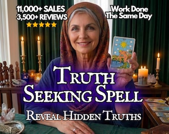 May include: An image featuring a woman holding a tarot card with the text "Truth Seeking Spell" and "Reveal Hidden Truths." The image also includes text indicating "11,000+ SALES" and "Work Done The Same Day."