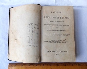 1878 Sanders’ Union Fourth Reader Charles W. Sanders Antique Book