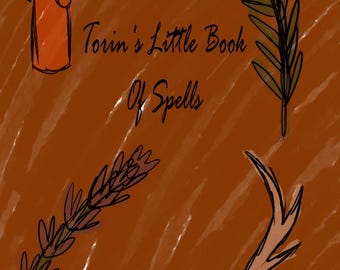 Torin's Little Book of Spells, Vol. 1