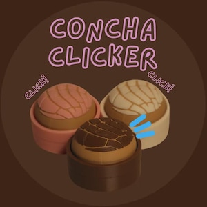 May include: Three concha-shaped clickers in pink, beige, and brown, each with a unique shell pattern. The text "CONCHA CLICKER" is above the clickers, with "CLICK!" on either side. The clickers are set against a brown background.