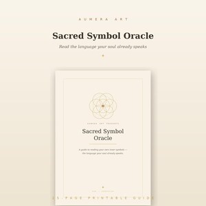 Könnte beinhalten: Ein 25-seitiger druckbarer Leitfaden mit dem Titel Sacred Symbol Oracle von Aumera Art. Das Cover zeigt ein geometrisches Blume-des-Lebens-Symbol in goldenen Linien, dunkelbraunen Text und einen cremefarbenen Hintergrund mit dem Untertitel A guide to reading your own inner symbols.