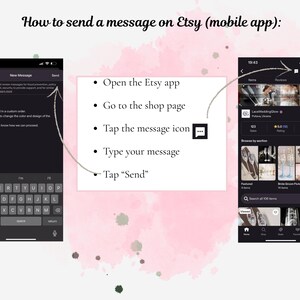 May include: An instructional graphic titled How to send a message on Etsy (mobile app) featuring two smartphone screenshots. The steps listed are: Open the Etsy app, Go to the shop page, Tap the message icon, Type your message, and Tap Send.