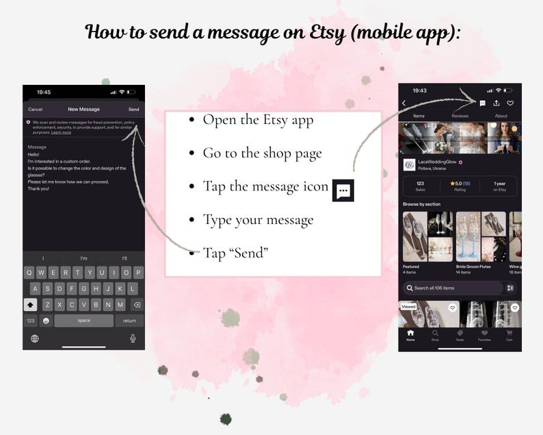 May include: A guide on how to send a message on the Etsy mobile app. The image shows two phone screens with instructions: open the app, go to the shop page, tap the message icon, type your message, and tap send. The background is pink.