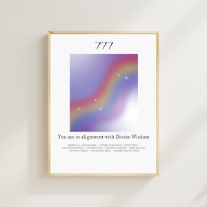 May include: A digital art print with a rainbow design and the number 777. The text "You are in alignment with Divine Wisdom" is below the rainbow. The text "SPIRITUAL AWAKENING/INNER GUIDANCE/INTUITION/ENLIGHTENMENT/CONNECTION/HIGHER PURPOSE/REFLECTION/DIVINE TIMING/INTROSPECTION/SACRED KNOWLEDGE" is below the text.