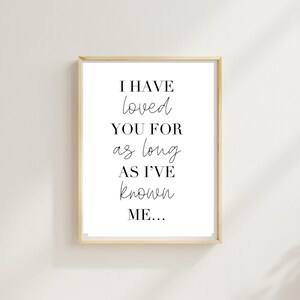 I Have Loved You Quote Art Print - Romantic Wall Decor - Inspirational Digital Download