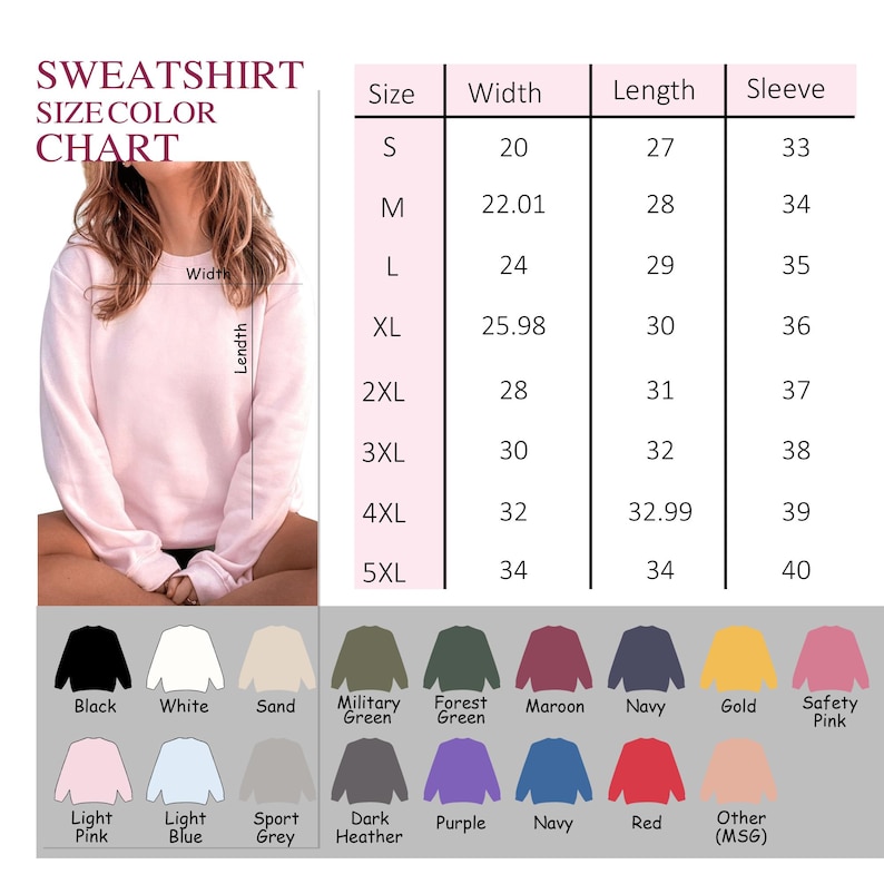 May include: A light pink sweatshirt with a size chart and color options. The chart lists sizes S to 5XL with measurements in inches for width, length, and sleeve length. Color options include black, white, and various shades.