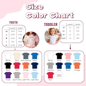 May include: A size and color chart for youth and toddler t-shirts. The chart includes measurements in inches for various sizes, along with a color palette featuring white, black, red, and other colors. The text "Size Color Chart" is at the top.