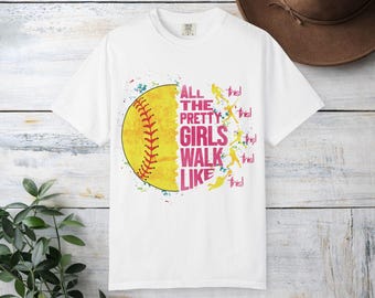 Softball Graphic "All The Pretty Girls Walk Like" T-Shirt | Sports Tee