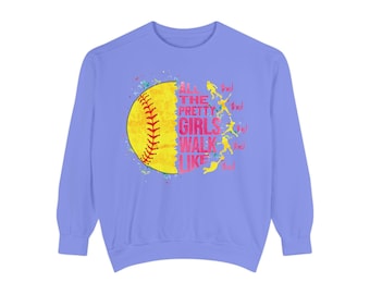Pretty Girls Walk Like Softball Sweatshirt | Yellow Softball Graphic