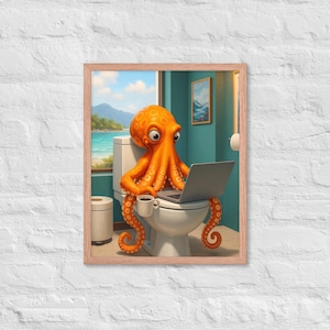 Funny Framed Poster – Octopus on Toilet with Laptop | Quirky Bathroom or Office Wall Art