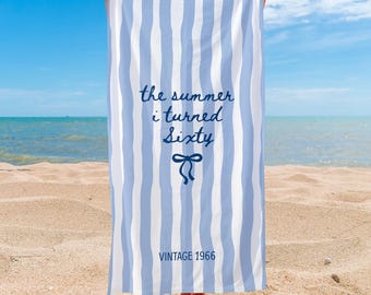 Custom 60th Birthday Trip Beach Towel, The Summer I Turned Sixty, 60th Birthday Gift, In My Sixties Era, Birthday Gift for Mom