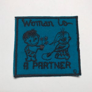 Seventies Embroidered Patch Vintage 1970s 70s Woman is a Partner Emblem image 1