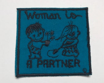 Seventies Embroidered Patch Vintage 1970s 70s Woman is a Partner Emblem