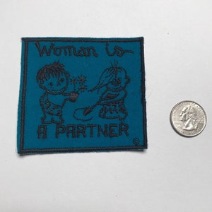 Seventies Embroidered Patch Vintage 1970s 70s Woman is a Partner Emblem image 3