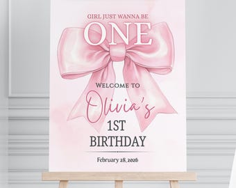 Girls Just Wanna Be One Birthday Welcome Sign, Pink Watercolor Bow (Editable Canva Template)