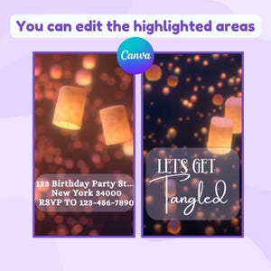 May include: A Canva-designed invitation with a night sky theme, featuring floating lanterns and glowing lights. The text includes "123 Birthday Party St... New York 34000 RSVP TO 123-456-7890" and "LET'S GET Tangled."