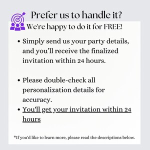 May include: White rectangular graphic with purple accents and text. The text reads "Prefer us to handle it? We're happy to do it for FREE!" and includes bullet points with instructions about party details and invitation delivery within 24 hours.