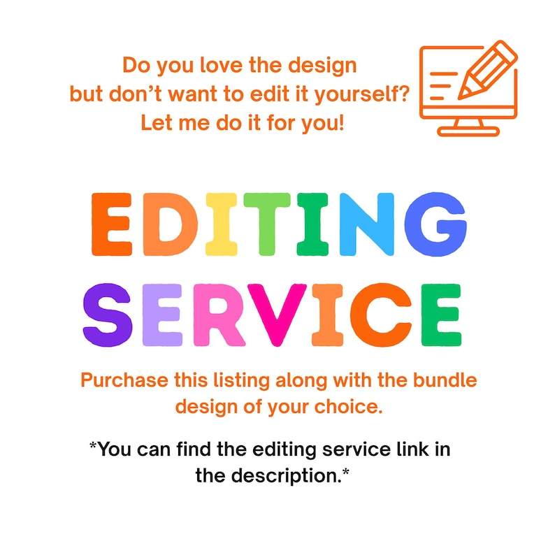 Graphic with colorful “Editing Service” text explaining that the seller can customize the design for the buyer instead of the buyer editing it themselves.