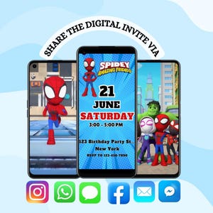 May include: A digital invitation for a birthday party featuring Spider-Man and friends. The invitation is displayed on three smartphones, with the date, time, and location details. Social media icons are at the bottom.