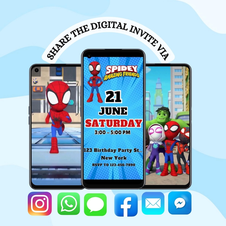 May include: A digital invitation for a birthday party featuring Spider-Man and friends. The invitation is displayed on three smartphones, with the date, time, and location details. Social media icons are at the bottom.