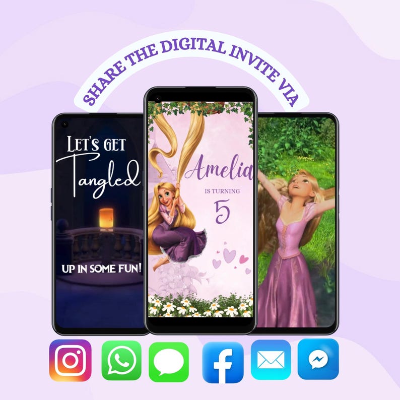 May include: Three smartphones displaying digital invitations. One says "Let's Get Tangled" with a candle graphic. Another says "Amelia is turning 5" with a princess graphic. The third shows a princess in a pink dress. Social media icons are at the bottom.