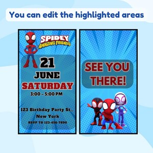 May include: Two blue invitations with the text "Spidey and His Amazing Friends". The left invitation has the date, time, and location. The right invitation says "See You There!" and features three characters.