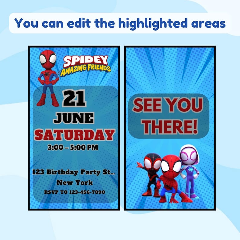 May include: Two blue invitations with the text "Spidey and His Amazing Friends". The left invitation has the date, time, and location. The right invitation says "See You There!" and features three characters.