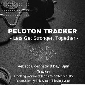 Workout tracker, Peloton, Peloton tracker, Rebecca Kennedy Split, 3 day split, Rebecca Kennedy