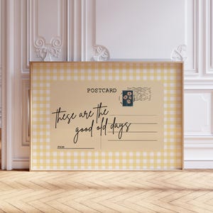 Stampa "Questi sono i bei vecchi tempi", stampa di cartoline alla moda, arte murale motivazionale, poster con citazioni ispiratrici, decorazione per dormitorio, download digitale
