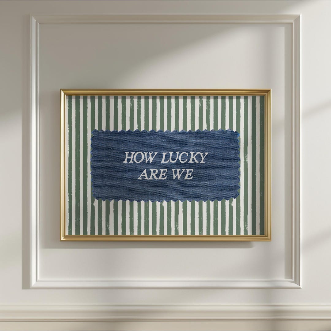 Nous avons de la chance, impression, oeuvre d'art murale en denim rustique, affiche citation positive grand millénaire à rayures vert sauge, décoration d'appartement, imprimable - Etsy France