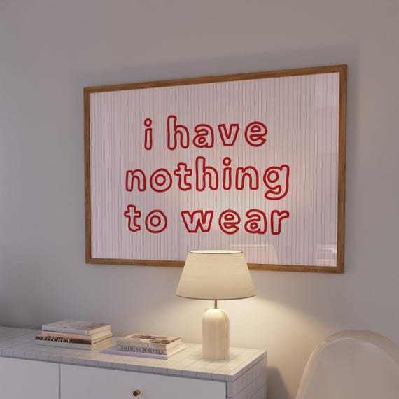 Funny Laundry Print Retro Pink Bedroom Wall Art, Cute Typography Poster, Trendy Apartment Closet Decor, I Have Nothing to Wear Printable Art
