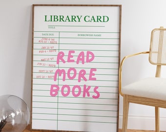 Read More Books Print, Bookish Wall Art, Trendy Pink Green Book Lover Decor, Library Card Art, Literary Wall Art, Reading Poster, Printable