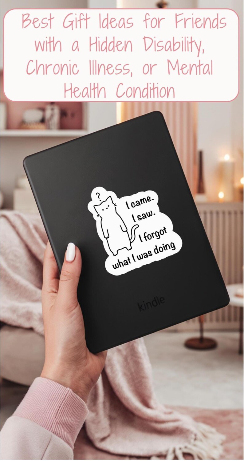Forgetful Friend Waterproof Laptop Decal for Hidden Disability ADHD Humor Gift Idea for Wife ADHD Sticker Funny Mental Health Sticker for