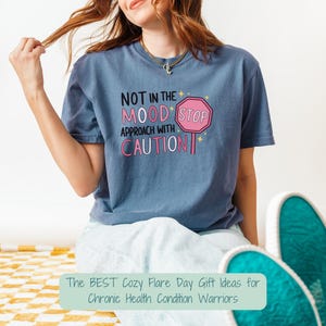 Comfort Tee for Short Tempered Friend or Daughter No Patience Introvert and Mental Health Awareness Gift Idea Chronic Illness TShirt Funny