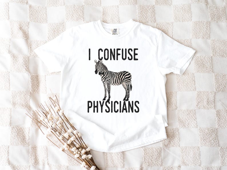 For Undiagnosed Wife CRPS Humor I Confuse Physicians EBV Rare Illness Awareness Gift Idea Medical Mystery Shirt Funny Rare Disease Gift Idea