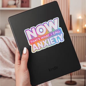 Funny Mental Health Anxiety Sticker Waterproof Decal for Phone or Waterbottle Vinyl Gift Idea for Mental Health Awareness
