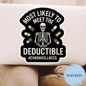 Medically Expensive POTS Wife Hidden Disability Sticker Funny Chronic Illness Humor Laptop Decal for Chronically Ill Daughter Gift Idea for