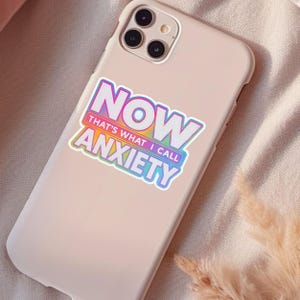 Funny Anxiety Waterproof Sticker for Phone Decal Mental Health Awareness Month Gift for Waterbottle Vinyl Mental Health Humor