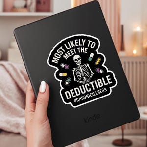Funny Chronic Illness Humor Laptop Decal