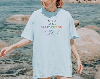 ADHD Shirt Funny Neurodivergent Gift Idea for Friend Hidden Disability Pride Comfort Colors Shirt for BCBA Humor Back to School Shirt