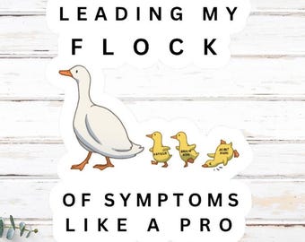 Silly Goose Sticker Funny POTS Syndrome Awareness Phone Decal for Wife Chronic Illness Gift Idea for Hidden Disability Pride Daughter Gift