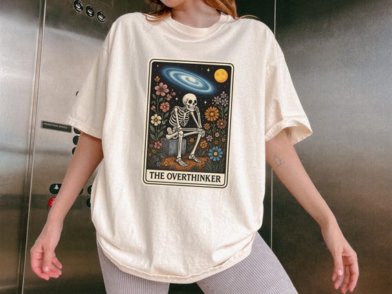 Anxiety Shirt Funny Overthinker Tarot Card TShirt Sarcastic Mental Health T Shirt for Daughter Social Anxiety Gift Idea for Depressed Friend