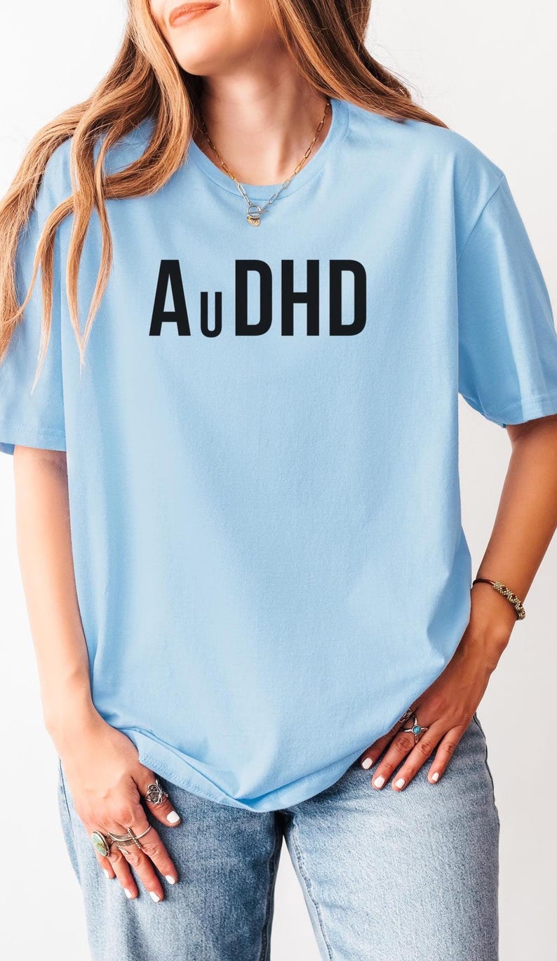 Simple ADHD Autism Tee for Neurodivergent Pride Hidden Disability Loungewear Mental Health Awareness Streetwear Style Gift AuDHD T Shirt