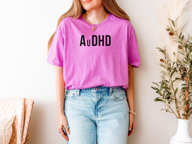 Shirt Simple ADHD Autism Tee for Neurodivergent Pride Hidden Disability Loungewear Mental Health Awareness Streetwear Style Gift AuDHD T