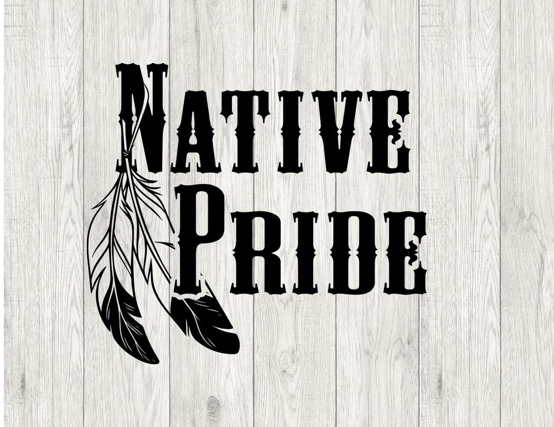 Native Pride Sticker: Indigenous Heritage SVG PNG (digital Download) - Etsy
