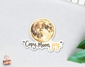Copy Moon Joy Sticker, Artemis II Moon Mission Decal, Space Quote Sticker, NASA Vinyl Stickers, NASA Astronaut Stic