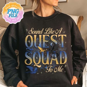Sound Like a Quest Squad PNG Digital Download, Ridoc Dragon Rider Quotepng, Onyx Storm Riorson House Digital Download, Fourth Wing