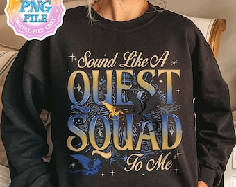Sound Like a Quest Squad PNG Digital Download, Ridoc Dragon Rider Quotepng, Onyx Storm Riorson House Digital Download, Fourth Wing