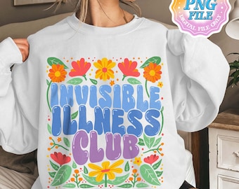 Invisible Illness Club PNG Digital Download, Disability Awareness Digital Download, Chronic Pain Quotepng, Chronically Ill but Chill